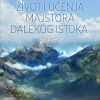 ŽIVOTI I UČENJA MAJSTORA DALEKOG ISTOKA - knjiga 3